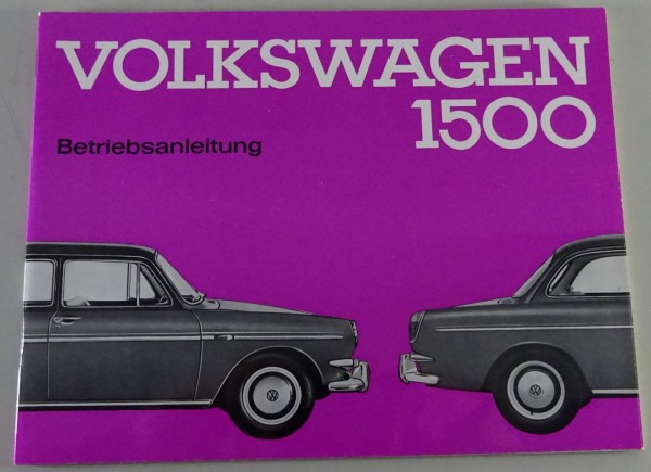 Bedienungsanleitung / Handbuch VW 1500 S Typ 3 Stand 08/1963