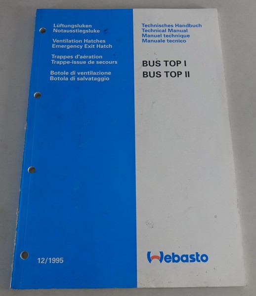 Werkstatthandbuch Webasto Lüftungsluken Bus Top I & Bus Top II Stand 12/1995