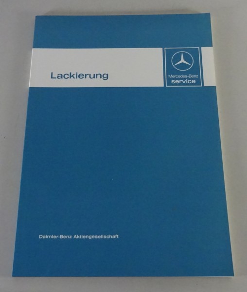 Werkstatthandbuch Einführung Mercedes Lackierung für W123 / W126 / R107 von 1980