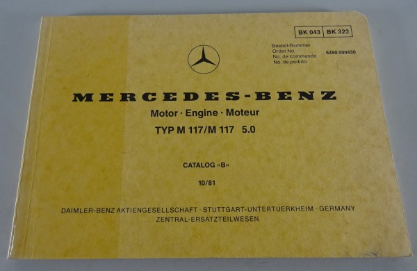 Bildkatalog / Teilekatalog Mercedes Benz Motor M 117 / M117 5.0 Stand 10/1981