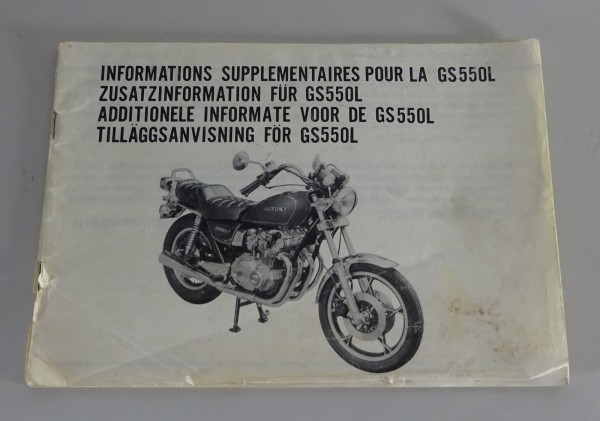 Zusatz- Betriebsanleitung / Handbuch Suzuki GS 550 L Softchopper Stand 12/1980