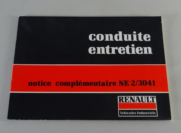 Betriebsanleitung / Notice complémentaire Renault LKW NE 2/3041 Stand 06/1979