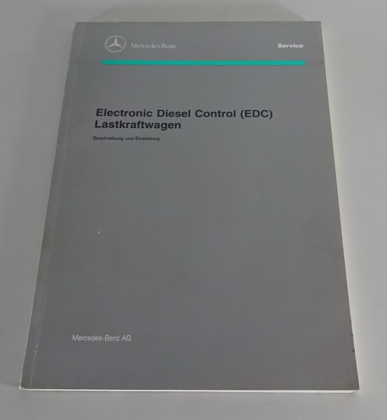 Werkstatthandbuch Einführung Mercedes Benz EDC Electronic Diesel Contol LKW SK