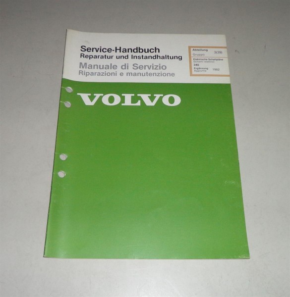 Werkstatthandbuch Elektrik / Schemi elettrici Volvo 340 - 1982