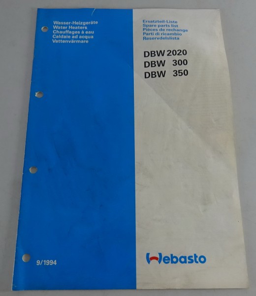 Teilekatalog Webasto Wasser-Heizgerät DBW 2020 / 300 / 350 Stand 09/1994