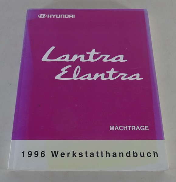 Werkstatthandbuch Nachtrag Hyundai Lantra - Elantra 1996 Stand 11/1995