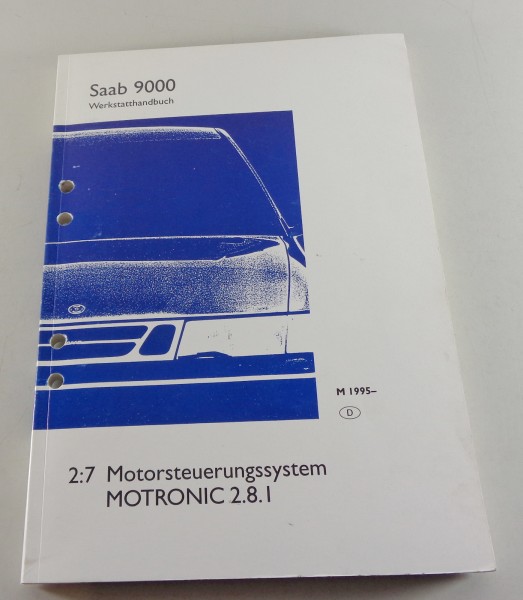 Werkstatthandbuch Saab 9000 Motorsteuerungssystem Motronic 2.8.1 Modell ab 1995