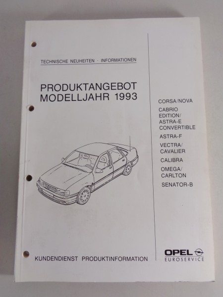 Technische Neuheiten und Änderungen Opel Fahrzeuge Modelljahr 1993