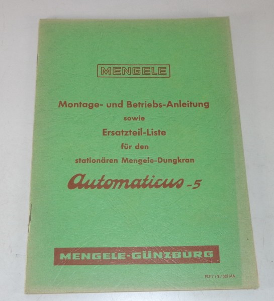 Betriebsanleitung + Teilekatalog Mengele stationärer Dungkran Automaticus 5