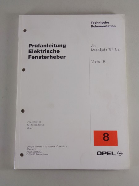 Werkstatthandbuch Prüfanleitung Opel Vectra B Elektrischer Fensterheber ab 1997