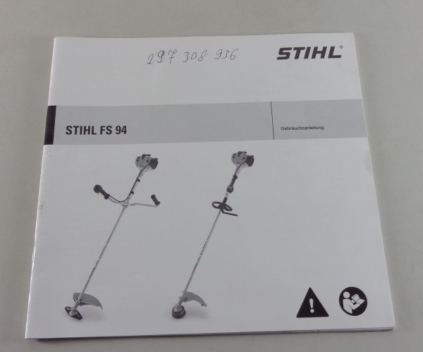 Betriebsanleitung / Handbuch Stihl Motor Freischneider FS 94 / R / C / RC 2013