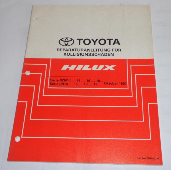 Werkstatthandbuch Toyota Hilux Karosserie Kollisionsschäden Ausgabe 10/1997
