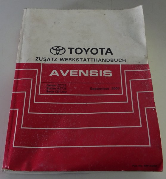 Werkstatthandbuch Toyota Avensis Serie T 25 ZZT250, AZT250 etc. von 09/2003