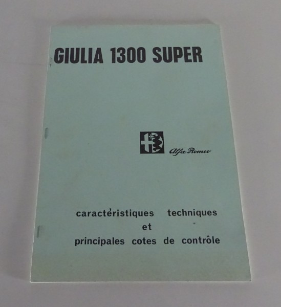 Werkstatthandbuch Prüfwerte Alfa Romeo Giulia 1300 Super 5/1971 - Nachdruck