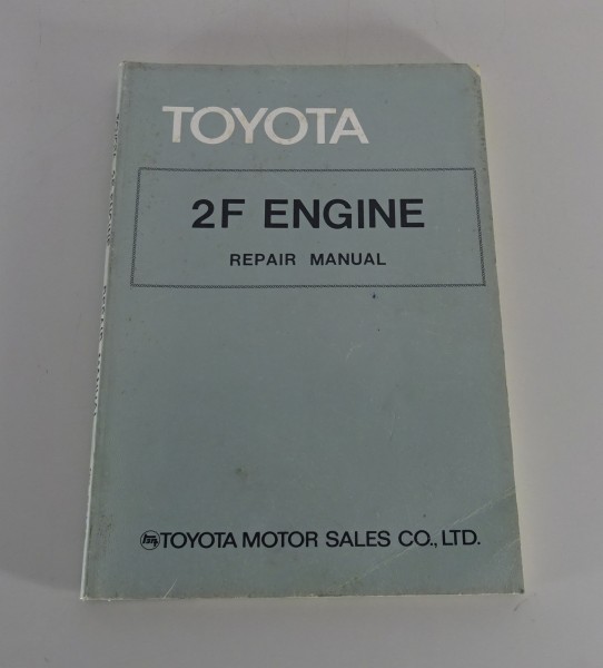 Workshop Manual Toyota 2F Engine equipped on Land Cruiser and heavy duty trucks