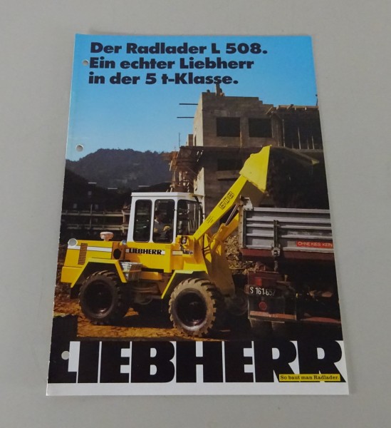 Prospekt / Broschüre Liebherr Radlader L 508 Stand 10/1987