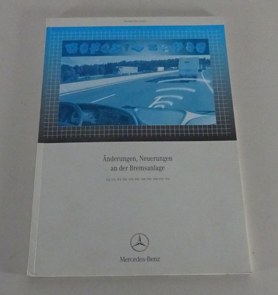 Werkstatthandbuch Mercedes Benz LKW 374 - 976 Änderungen Bremsanlage von 03/2007