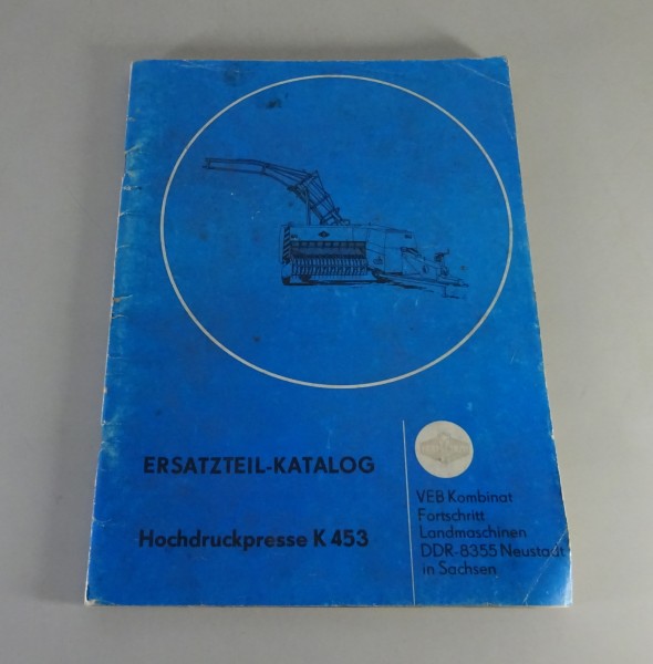 Teilekatalog / Ersatzteilliste Hochdruckpresse K 453 Stand 1980