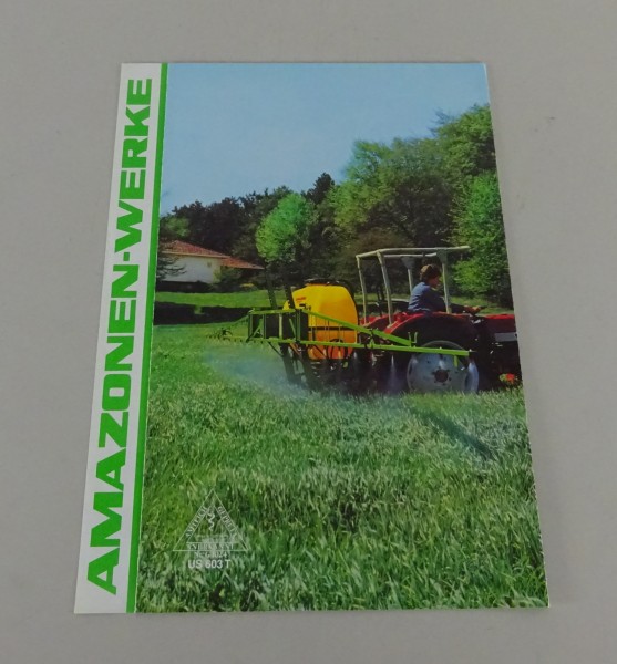 Prospekt Amazone Feldspritzen S 402 T / 602 T + US 603 T / 800 T / 1000 T '07/83