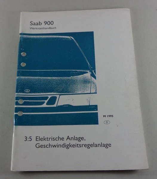 Werkstatthandbuch Saab 900 Elektrische Anlage Geschwindigkeitsregelanlage M 1995