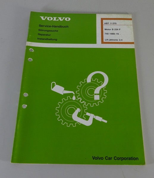 Werkstatthandbuch Volvo 740 Motor B 234 F LH-Jetronic 2.4 ab Modelljahr 1988