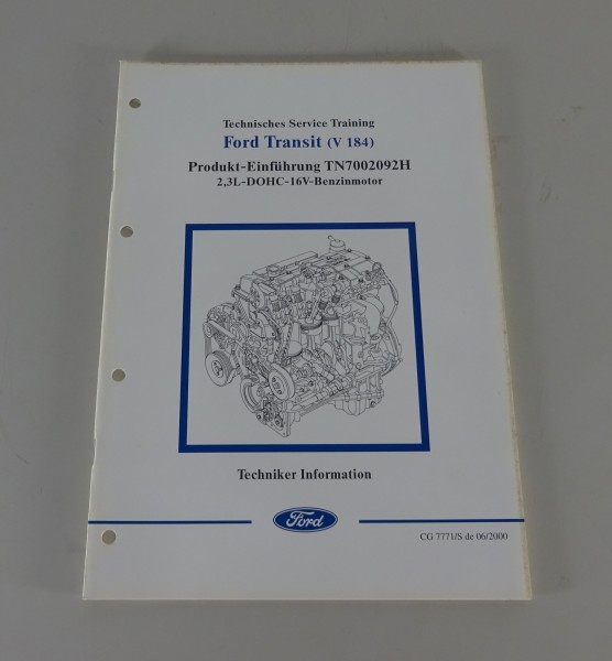 Technische Information Einführung Ford Transit 2,3L DOHC 16V Benziner von 6/2000