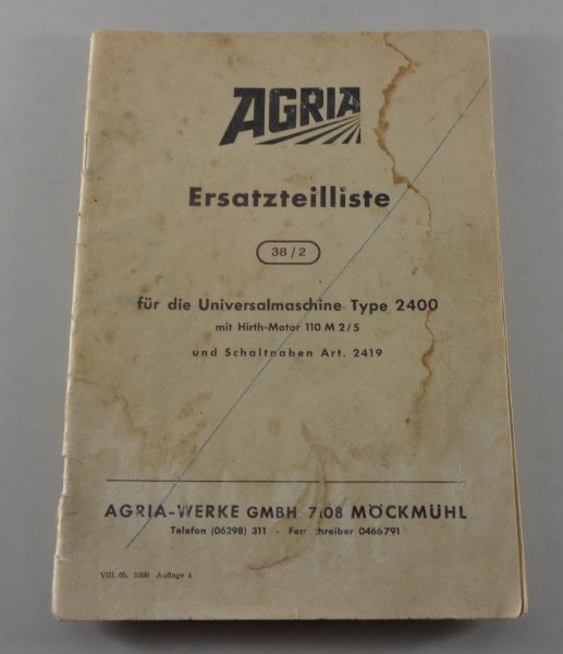 Teilekatalog / Ersatzteilliste Agria Universalmaschine Typ 2400 Stand 1965