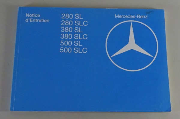 Notice d'Entretien Mercedes-Benz R107 280 380 500 SL / SLC sortir 05/1981