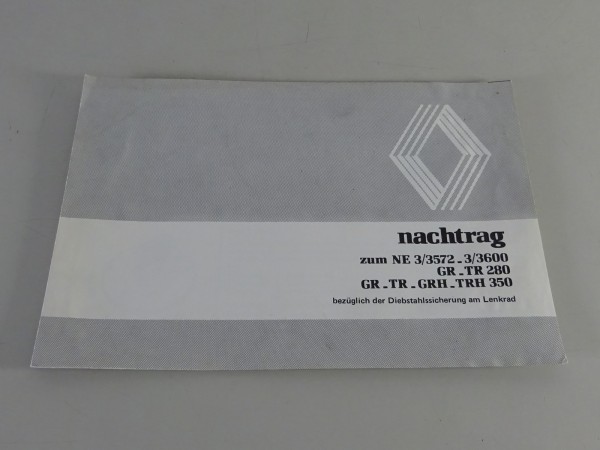 Betriebsanleitung / Handbuch Renault LKW Nachtrag GR_TR 280 / GRT-TRH 350 1980