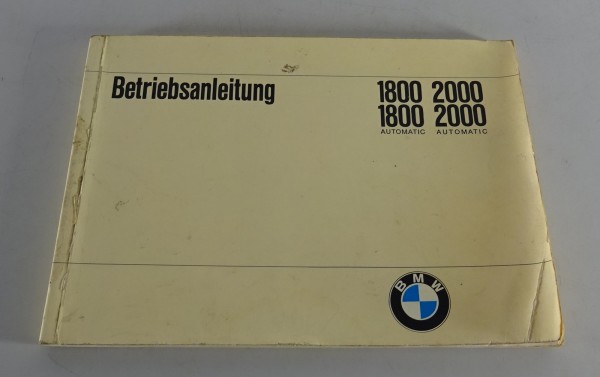 Betriebsanleitung / Handbuch BMW E118 1800 / E121 2000 Stand 08/1970