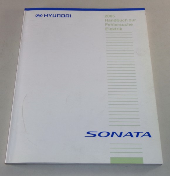 Werkstatthandbuch Hyundai Sonata Typ NF Elektrik / Schaltpläne von 2005