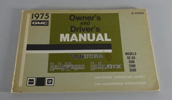 Owner´s Manual / Handbook GMC Vandura / Rally Wagon / Rally STX Stand 1975