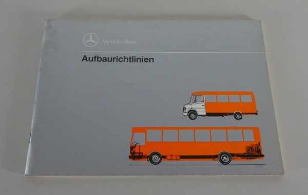 Aufbaurichtlinien / Handbuch Mercedes-Benz Busse + T2N Düdo Stand 1990