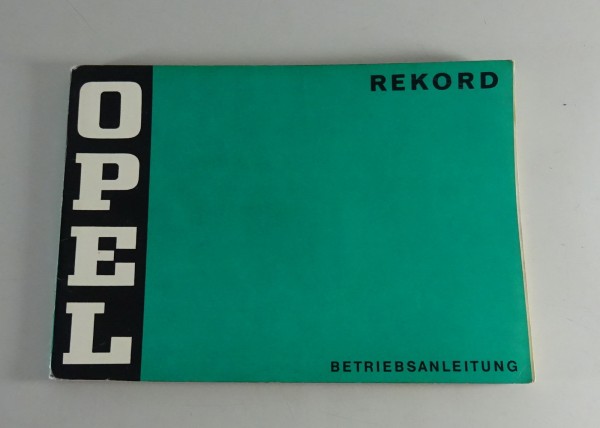 Betriebsanleitung / Handbuch Opel Rekord C Stand 12/1970