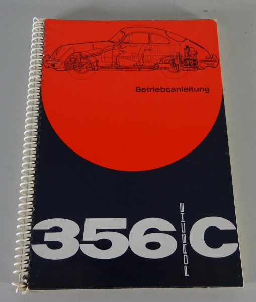 Betriebsanleitung / Handbuch Porsche 356 C 1600 C / 1600 SC Stand 07/1963