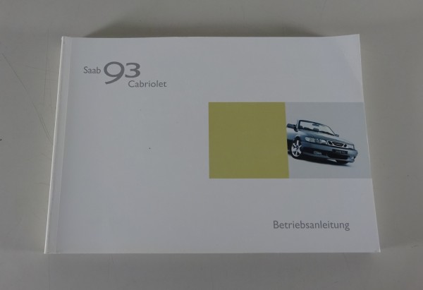 Betriebsanleitung / Handbuch Saab 9-3 Cabriolet M 2003 Stand 2002