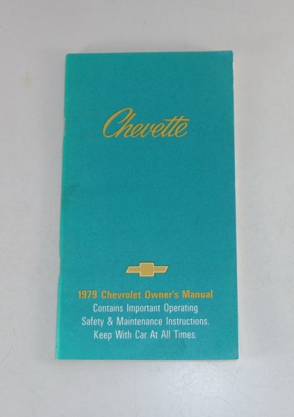 Owner's Manual / Betriebsanleitung Chevrolet Chevette Stand 1979