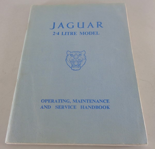 Betriebsanleitung / Handbuch Jaguar Mark 1 / Mk. I 2,4 Litere 1955 - 1959