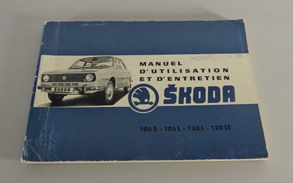 Mode d'emploi / manuel Skoda 105 S/L + 120 L/LS Année de construction 1976/77