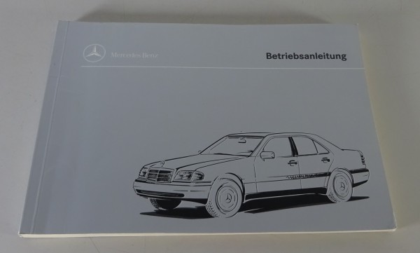 Betriebsanleitung Mercedes-Benz W202 C-Klasse C 180 200 230 250 280 von 5/1996