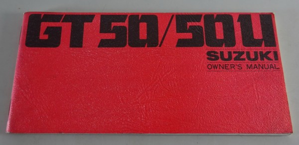 Owner's manual / Handbook Suzuki GT 50 / GT 50 U from 03/1977