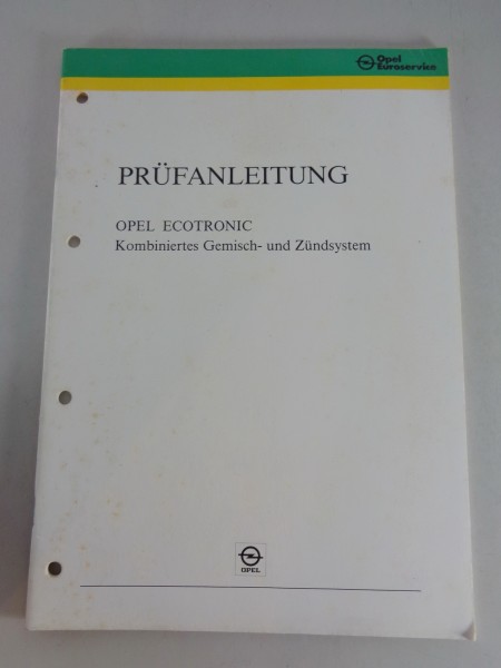 Werkstatthandbuch Prüfanleitung Opel Kadett E, Ascona C Ecotronic von 1987