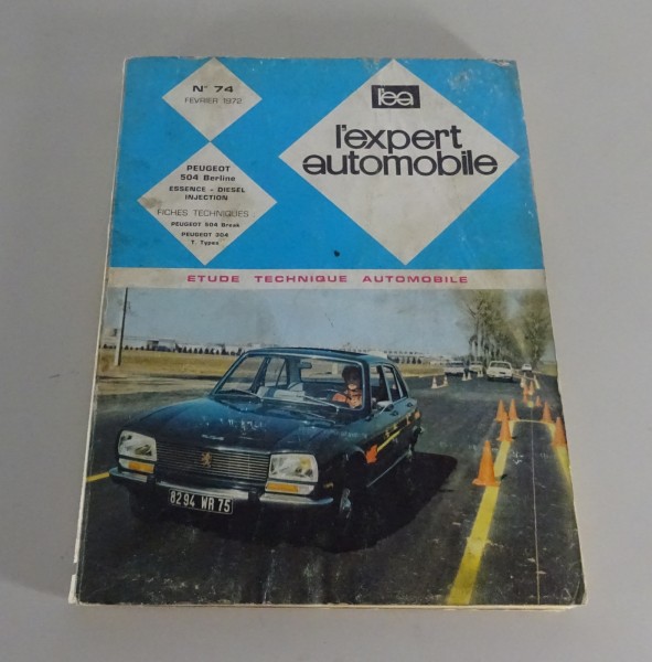 Manuel de réparation l'expert automobile Peugeot 504 Berline Édition 02/1972