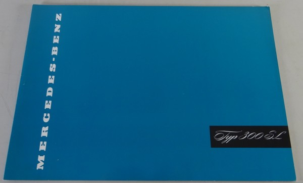 Prospekt / Broschüre Mercedes 300 SL Flügeltürer / Gullwing Typ 198 Nachdruck