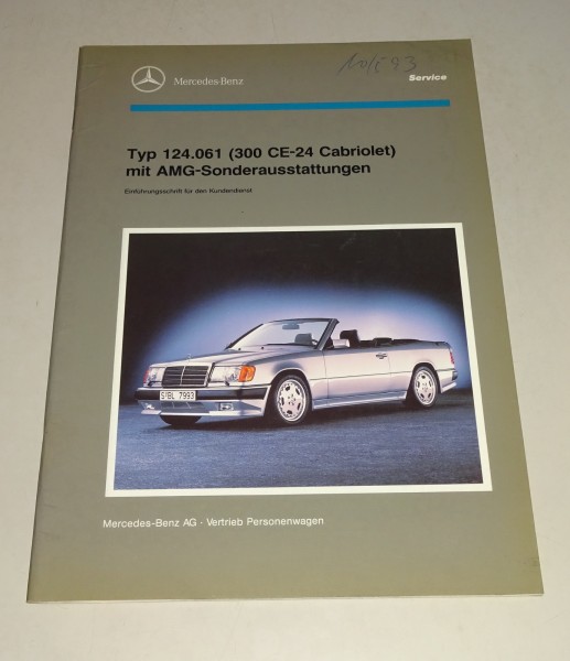 Werkstatthandbuch Einführungsschrift Mercedes W124 300 CE-24 Cabrio AMG - 1992