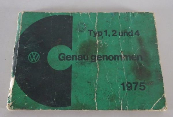 Handbuch Instandhaltung VW Käfer, Bus / Transporter T2 / 412 Ausgabe 1975