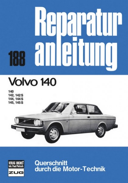 Reparaturanleitung Volvo 140 142 144 145 - Bucheli Band 188