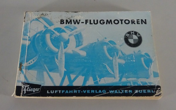 Handbuch "Der Flieger" BMW Flugmotoren / Siemens / Rapp / Bramo Stand 1964