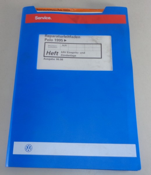 Werkstatthandbuch VW Polo 6N2 4AV Einspritz- und Zündanlage von 6/1998