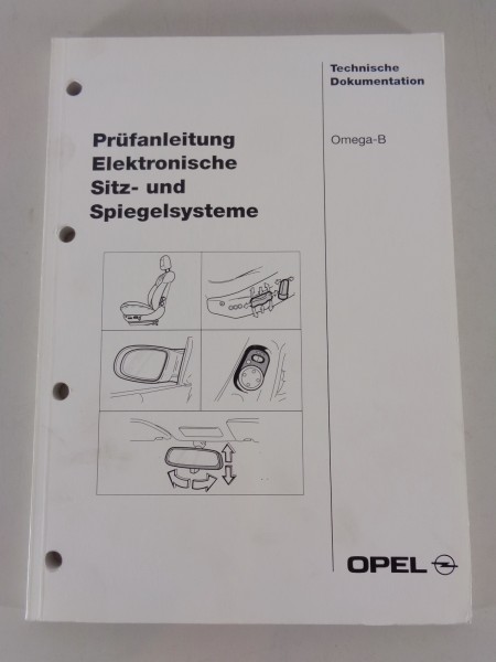 Werkstatthandbuch Prüfanleitung Opel Omega B Sitz- und Spiegelsysteme 04/1994